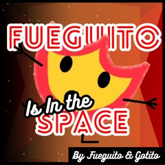 Fueguito is in the Space