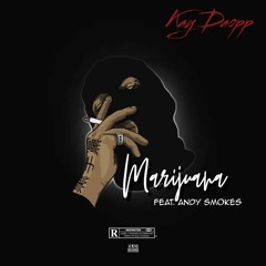 Kay_Daopp_-_Marijuana_Feat._Andy_Smokes_(Engineered_by_Sibas).mp3