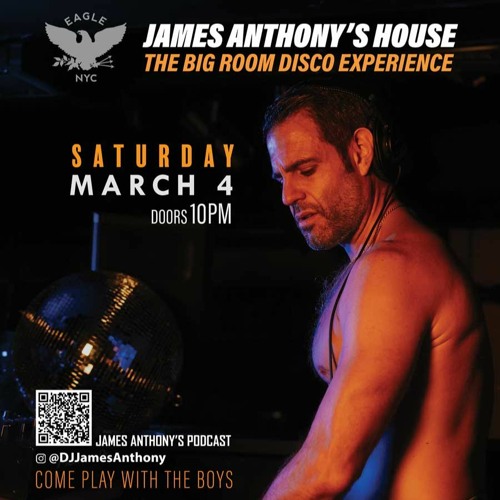 James Anthony's House | The Eagle NYC