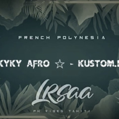 KYKY AFRO ☆ Kustom Dj