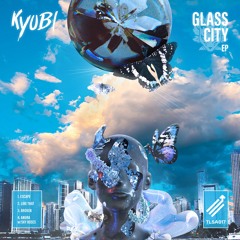 Kyubi - Glass City EP [TLSA017]