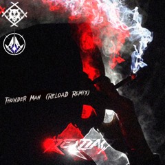Xavier Wulf - Thunder Man (RELOAD Remix)