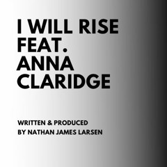 I Will Rise feat. Anna Claridge