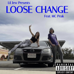 Loose Change (feat. MC Peak)