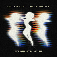 Doja Cat - You Right (Stimpack Flip)