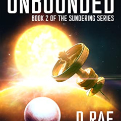 READ PDF 📭 The Unbounded (The Sundering Series Book 2) by  D Rae Price PDF EBOOK EPU