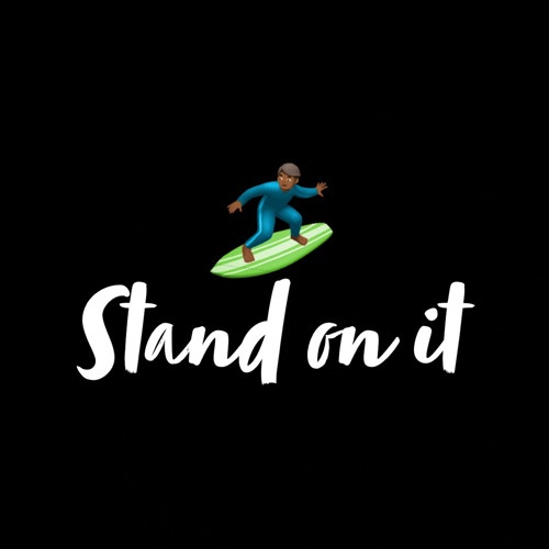 Stand on it