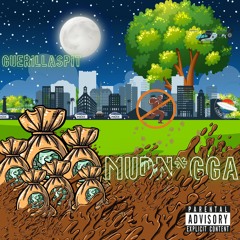 Mud N*gga (Prod. ZSuede)