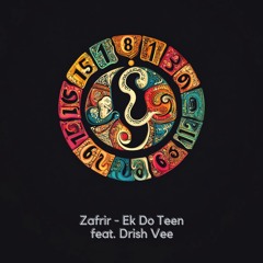 Ek Do Teen (feat. Drish Vee)