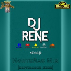 Dj René - Norteñas Mix Septiembre 2022