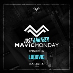 42. Just Another Mavic Monday w/ Ludovic