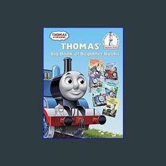 (DOWNLOAD PDF)$$ 📕 Thomas' Big Book of Beginner Books (Thomas & Friends) (Beginner Books(R)) (Eboo