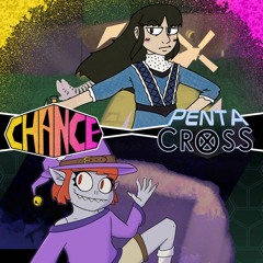 < =[CHANCE x Penta Clvsh]= > Fly As A Raindrop, Baby!