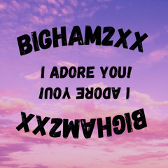I ADORE YOU! (PROD BY KOMPLEXX BEATZ)