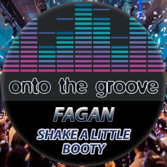 Fagan - Shake A Little Booty (RELEASED 09 September 2022)