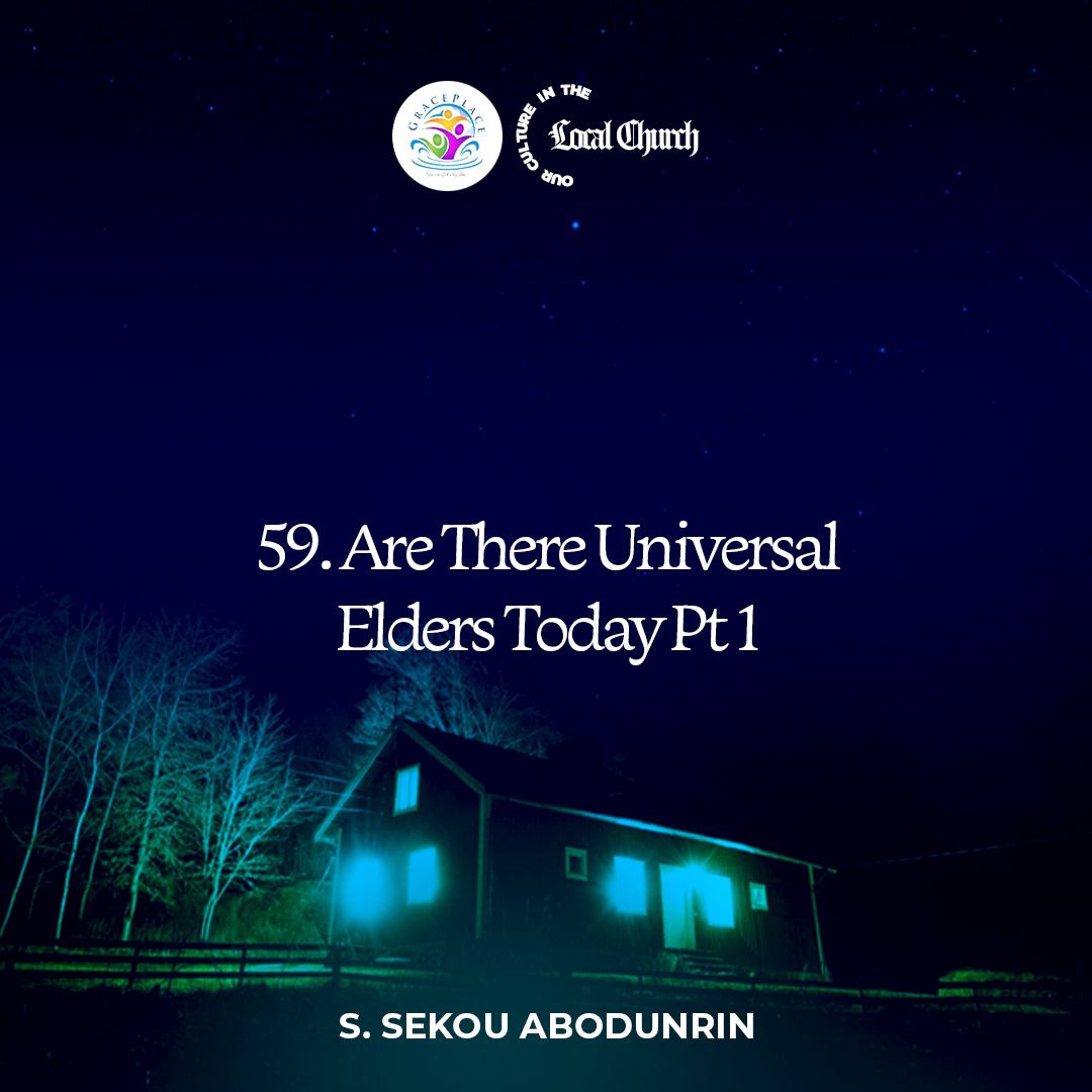 Are There Universal Elders Today Pt 1 (SA240718) episode artwork