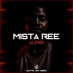 Mista Ree & Auris - Outta My Mind [Free Download]
