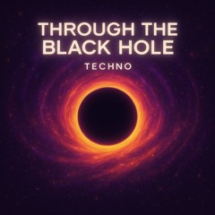 Through The Black Hole