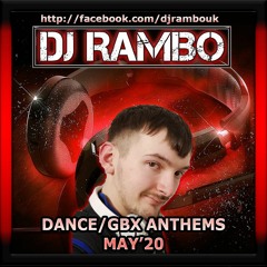 Dance/GBX Anthems May'20