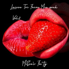 Laisse Toi Faire Mix ZOUK Vol.2