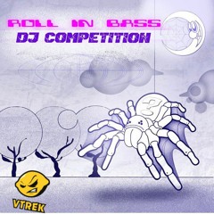 V - Trek Roll In Bass Dj Competition