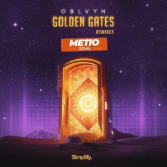 OBLVYN - Golden Gates (Metio Remix)
