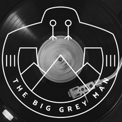 The Big Grey Playlist
