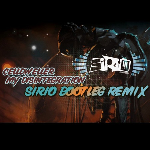 Celldweller - My Disintegration ( SIRIO BOOTLEG REMIX )