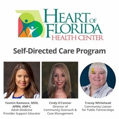 Healthcare from the Heart #32: Self-Directed Care Program