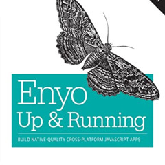 [VIEW] EBOOK 📃 Enyo: Up and Running: Build Native-Quality Cross-Platform JavaScript