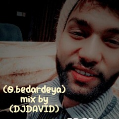 O.bedardeya ( mix by DJDavid)