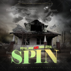 royal.mbk x mbk loyal - spin