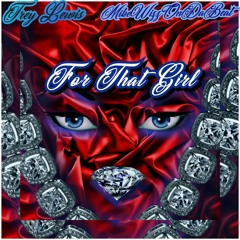 Trey Lewis ft MikeWizzOnDaBeat - For Dat Girl