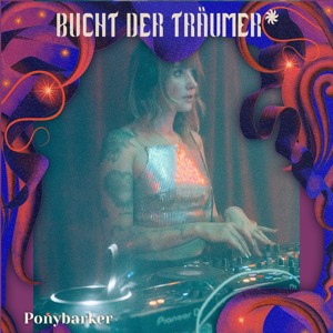 ⋆˖⁺‧₊☽ Ponybarker @ Bucht der Träumer 2026 | ♡ Free your mind  ♡☾₊‧⁺˖⋆