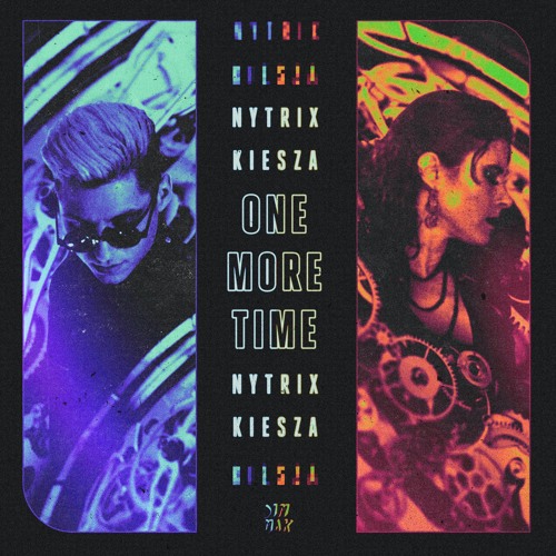 Nytrix & Kiesza - One More Time - [DIMMAK Release]