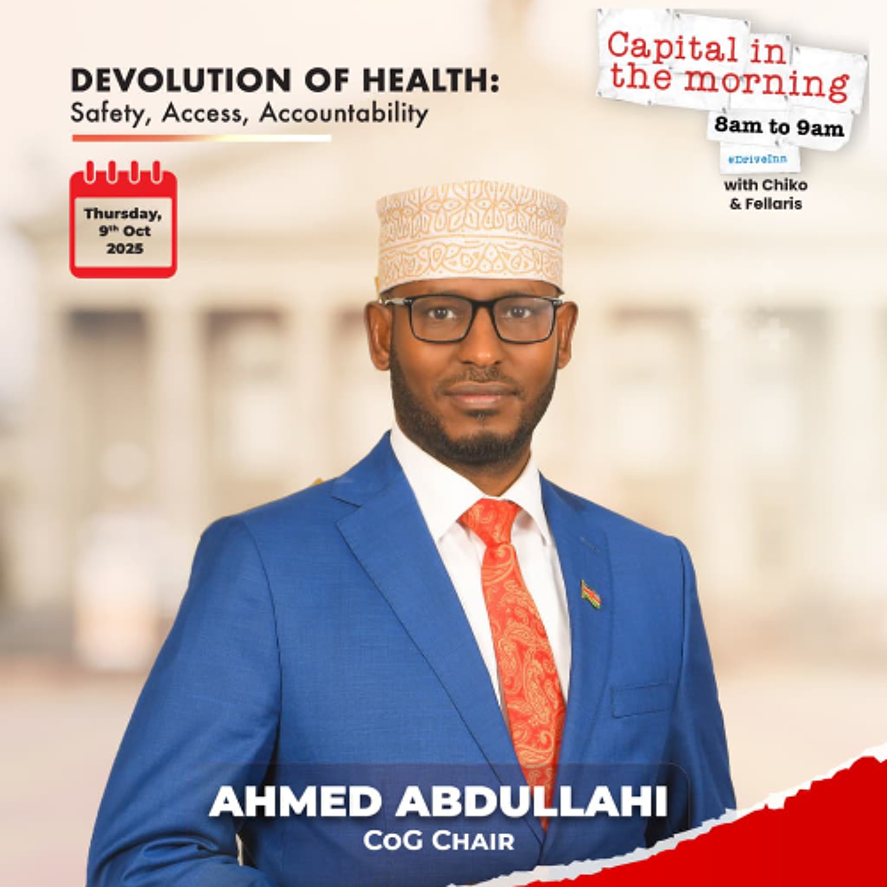 Ahmed Abdullahi, CoG Chair | Devolution Of Health. Safety, Access, Accountability.