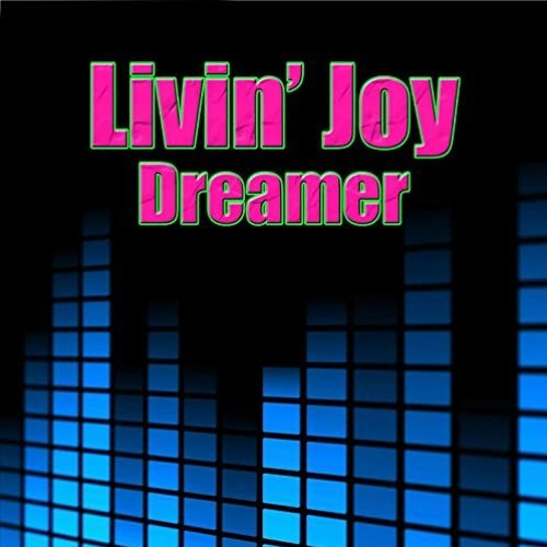 Livin' Joy - Dreamer