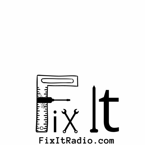 Fix It Radio September 24, 2022