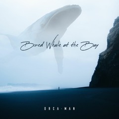 Bored Whale At Bay