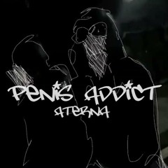Aterna - P̶e̶n̶i̶s̶ Addict