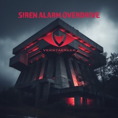 Siren Alarm Overdrive