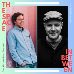 The Space In Between [Radio] with Eddy Ramich & Markus Tone // 11-24-2023