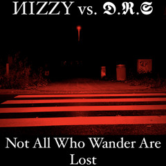 ИIZZY vs 𝕯.𝕽.𝕾 // Not All Who Wander Are Lost // (Free DL)