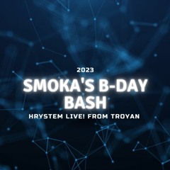 Hrystem Live @ Troyan (SMOKA'S B-DAY BASH 2023)