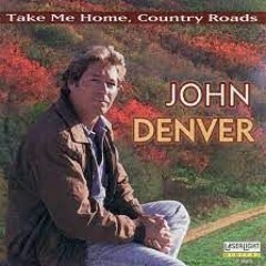 John Denver - Take Me Home, Country Roads (Jesse Bloch Bootleg)