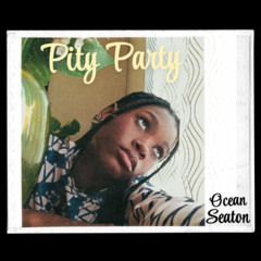 Ocean Seaton - Pity Party (Audio)