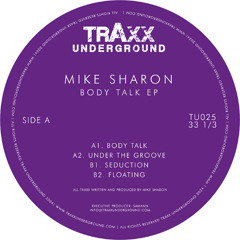 TU025 // Mike Sharon - Body Talk EP