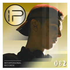 INTERPERSONAL 082 with Valen Bordigoni