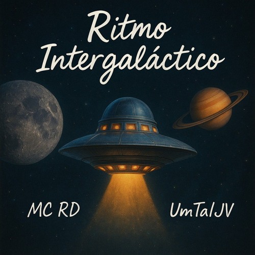 RITMO INTERGALÁCTICO - MC RD ( UmTalJV )