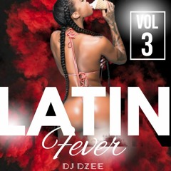 DEEPVIBES LATIN FEVER 3 HOUSE EDITION - DJ DZee